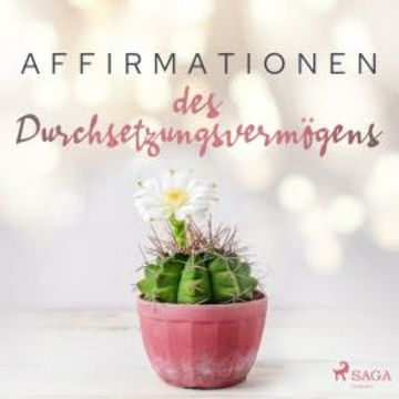 Affirmationen des Durchsetzungsvermögens audiobook, Maxx Audio