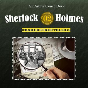 Bakerstreet Blogs (Sherlock Holmes 2), Karolin Hagendorf, Sabine Friedrich