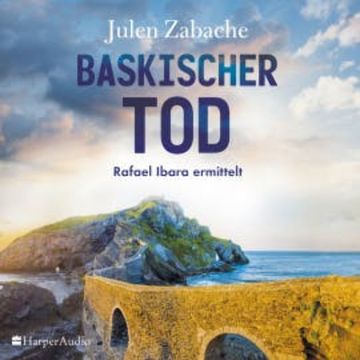 Baskischer Tod (ungekürzt) audiobook, Julen Zabache
