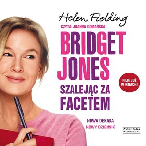 Bridget Jones: Szalejąc za facetem, Helen Fielding