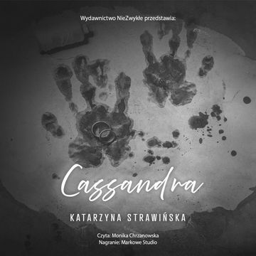 Cassandra audiobook, Katarzyna Strawińska