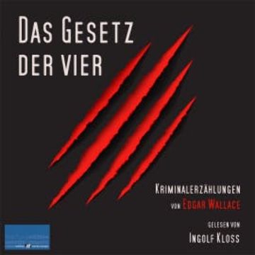 Das Gesetz der Vier audiobook, Edgar Wallace