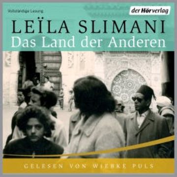 Das Land der Anderen audiobook, Leïla Slimani