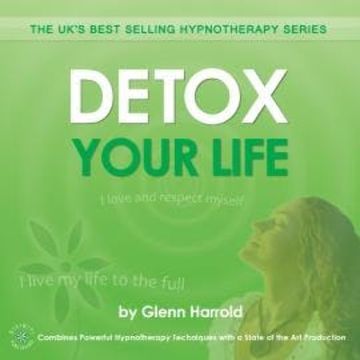 Detox Your Life (unabridged) audiobook, Glenn Harrold
