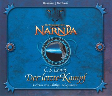 Die Chroniken von Narnia Band 07: Der letzte Kampf audiobook, C.S. Lewis
