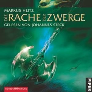 Die Rache der Zwerge (Folge 3), Markus Heitz