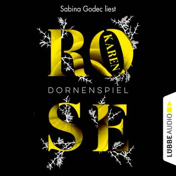 Dornenspiel audiobook, Karen Rose