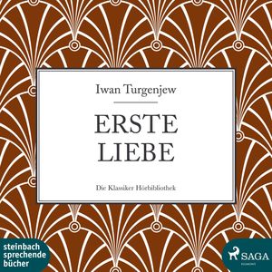 Erste Liebe, Iwan Turgenjew