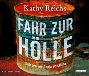 Fahr zur Hölle, Kathy Reichs