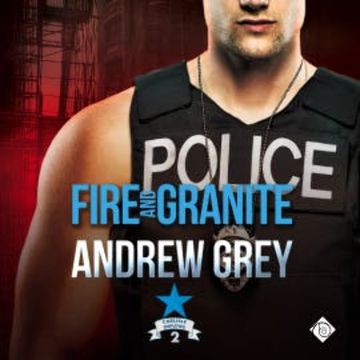 Fire and Granite audiobook, Andrew Grey