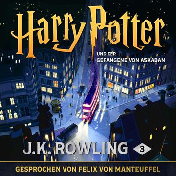 Harry Potter und der Gefangene von Askaban audiobook, J.K. Rowling