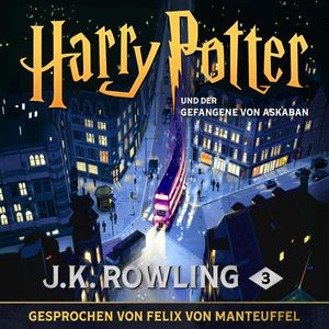 Harry Potter und der Gefangene von Askaban, J.K. Rowling