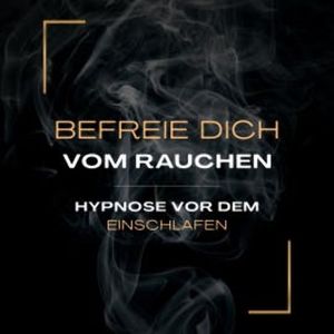 Hypnose vor dem Einschlafen – Befreie dich vom Rauchen (Update 2025), Patrick Lynen
