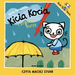 Kicia Kocia i straszna burza, Anita Głowińska