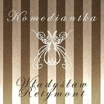 Komediantka audiobook, Władysław Stanisław Reymont