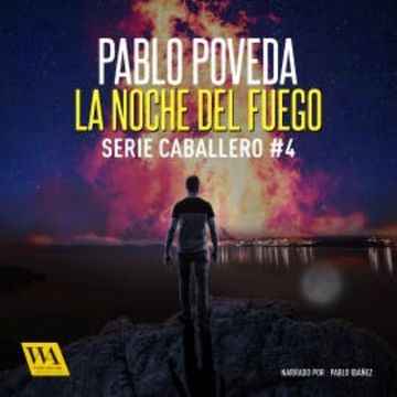 La noche del fuego audiobook, Pablo Poveda