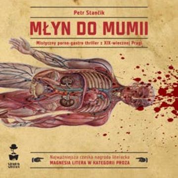 Młyn do mumii audiobook, Petr Stančík