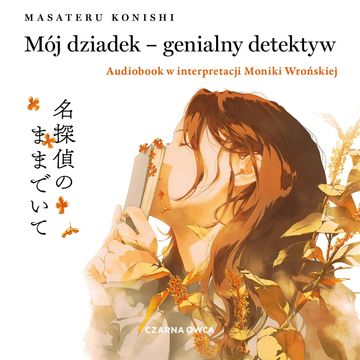 Mój dziadek – genialny detektyw audiobook, Masateru Konishi