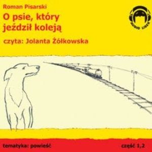 O psie, który jeździł koleją, Roman Pisarski