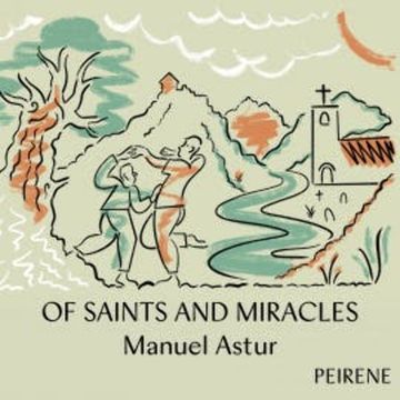 Of Saints and Miracles audiobook, Manuel Astur