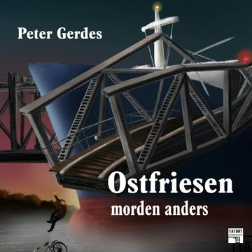 Ostfriesen morden anders (Tatort Schreibtisch - Autoren live 7) audiobook, Peter Gerdes