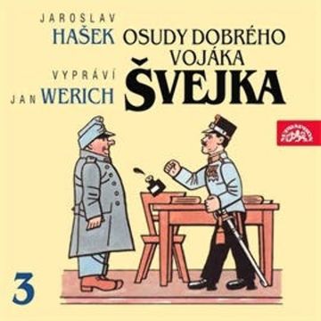 Osudy dobrého vojáka Švejka 3, Jaroslav Hašek