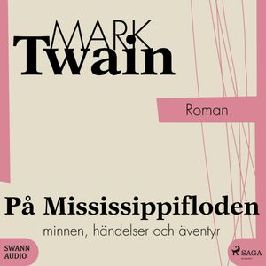 På Mississippifloden, Mark Twain