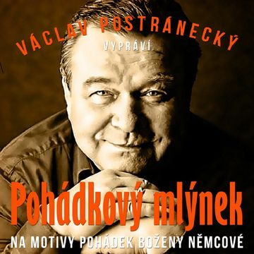 Pohádkový mlýnek audiobook, Božena Němcová