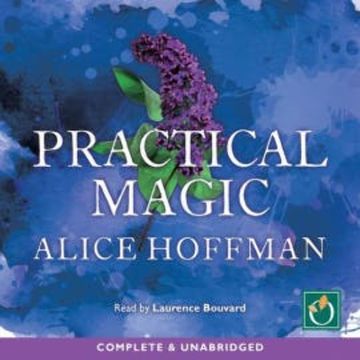 Practical Magic audiobook, Alice Hoffman