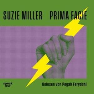 Prima Facie (Ungekürzt), Suzie Miller