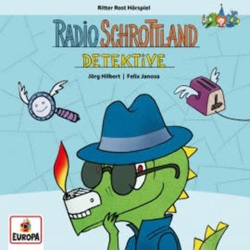 Radio Schrottland - Detektive audiobook, Felix Janosa