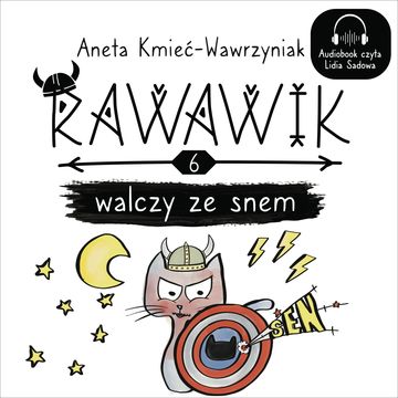 Rawawik walczy ze snem audiobook, Aneta Kmieć-Wawrzyniak