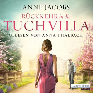 Rückkehr in die Tuchvilla, Anne Jacobs