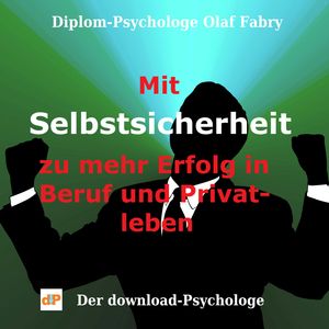 Selbstsicherheit, Olaf Fabry