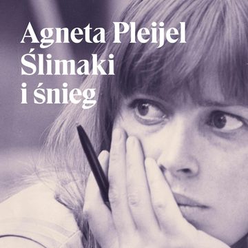 Ślimaki i śnieg audiobook, Agneta Pleijel