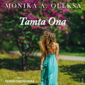 Tamta Ona audiobook, Monika A. Oleksa