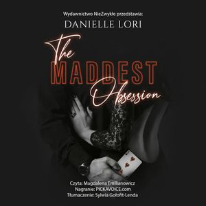 The Maddest Obsession, Danielle Lori