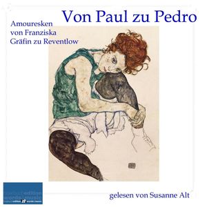 Von Paul zu Pedro, Franziska Gräfin zu Reventlow