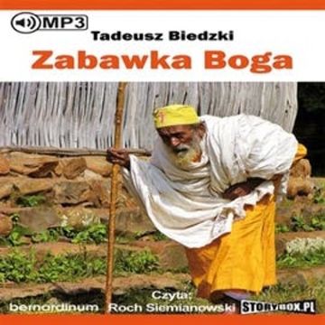 Zabawka Boga audiobook, Tadeusz Biedzki