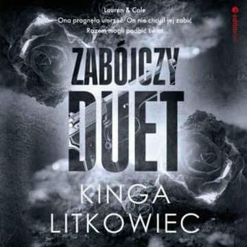 Zabójczy duet audiobook, Kinga Litkowiec