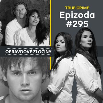 #295 - Rodina McStay & George Huguely audiobook, Lucie Bechynková a Barbora Krčmová