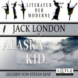 Alaska Kid, Jack London