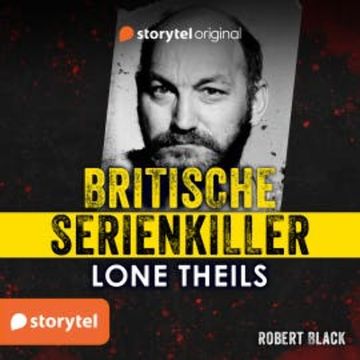 Britische Serienkiller - Robert Black audiobook, Lone Theils