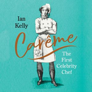 Carême, Ian Kelly