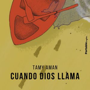 Cuando Dios llama, Tamy Aman