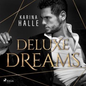 Deluxe Dreams (Dumont-Saga, Band 1) audiobook, Karina Halle