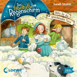 Der fabelhafte Regenschirm. Hilfe für die sprechenden Tiere, Sarah Storm