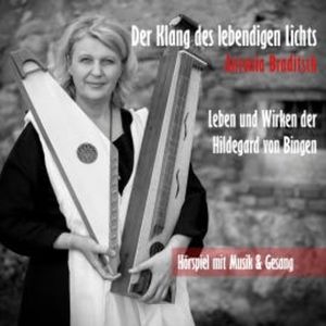 Der Klang des lebendigen Lichts, Antonia Braditsch