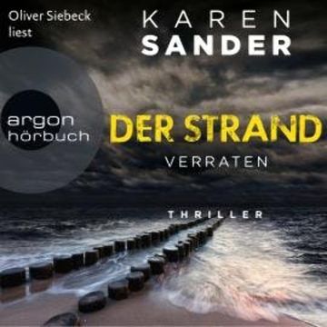 Der Strand: Verraten - Engelhardt & Krieger ermitteln, Band 2 (Ungekürzte Lesung) audiobook, Karen Sander