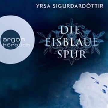 Die eisblaue Spur - Island-Krimi audiobook, Yrsa Sigurðardóttir